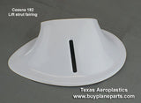 Cessna 182 Strut Fairings (All models up thru 1986) 31 - 01 - 80A, 0723605, 0723612 - Texas Aeroplastics