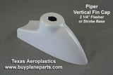 Piper Vertical Fin Cap (Strobe Light Base) 60 - 27 - 80A, 99035 - 03 - Texas Aeroplastics
